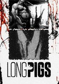 Long Pigs filmas