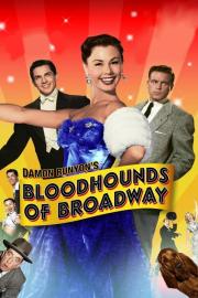 Bloodhounds of Broadway filmas