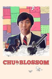 Chu and Blossom filmas