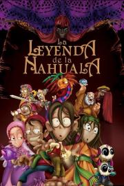 La Leyenda de la Nahuala filmas