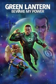 Green Lantern: Beware My Power filmas