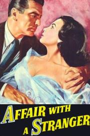 Affair with a Stranger filmas