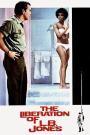 The Liberation of L.B. Jones filmas