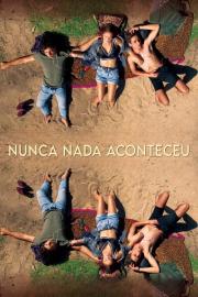 Nothing Ever Happened filmas