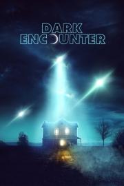 Dark Encounter filmas