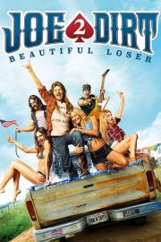 Joe Dirt 2: Beautiful Loser filmas