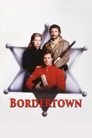 Bordertown filmas