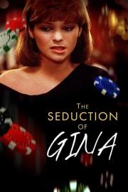 The Seduction of Gina filmas