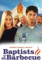 Baptists at Our Barbecue filmas