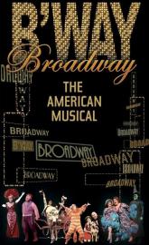 Broadway: The American Musical filmas