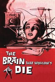 The Brain That Wouldn't Die filmas