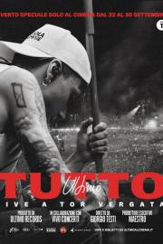Ultimo - Tutto. Live a Tor Vergata filmas