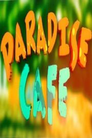Paradise Café filmas