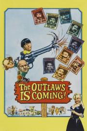 The Outlaws Is Coming filmas