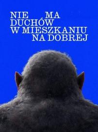 Nie ma duchów w mieszkaniu na Dobrej filmas
