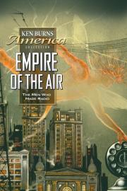 Empire of the Air: The Men Who Made Radio filmas