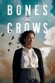 Bones of Crows filmas