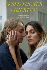 Eksplosjoner i hjertet filmas