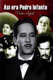 This was Pedro Infante filmas