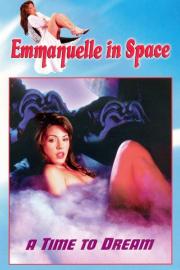 Emmanuelle in Space 5: A Time to Dream filmas