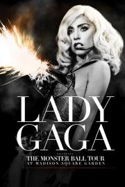 Lady Gaga Presents: The Monster Ball Tour at Madison Square Garden filmas