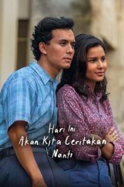 Hari Ini Akan Kita Ceritakan Nanti filmas
