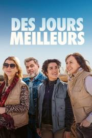 Des jours meilleurs filmas