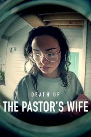 Death of the Pastor's Wife filmas