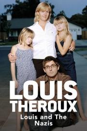Louis Theroux: Louis and the Nazis filmas