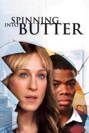Spinning Into Butter filmas