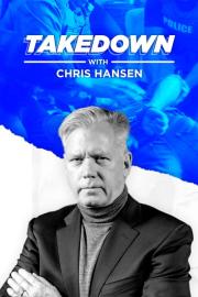 Takedown with Chris Hansen filmas