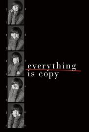 Everything Is Copy filmas