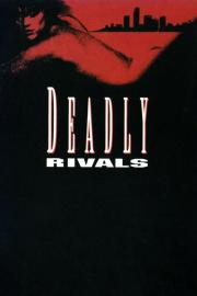 Deadly Rivals filmas
