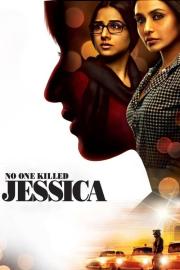 No One Killed Jessica filmas