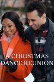A Christmas Dance Reunion filmas