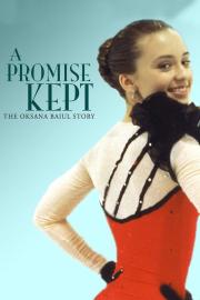 A Promise Kept: The Oksana Baiul Story filmas