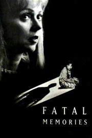 Fatal Memories filmas