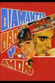 Diamantes, Oro y Amor filmas