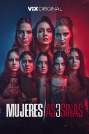 Mujeres Asesinas filmas