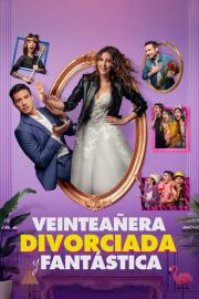Veinteañera, divorciada y fantástica filmas