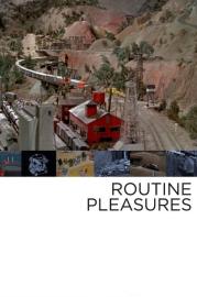 Routine Pleasures filmas