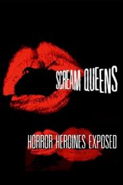 Scream Queens: Horror Heroines Exposed filmas