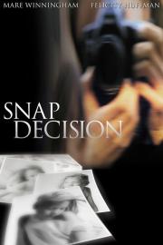 Snap Decision filmas