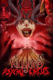 Killjoy's Psycho Circus filmas