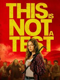 This Is Not a Test filmas