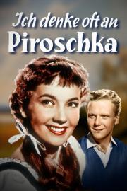 Ich denke oft an Piroschka filmas