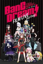 BanG Dream! FILM LIVE 2nd Stage filmas