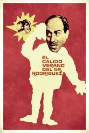 El cálido verano del señor Rodríguez filmas