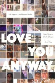 Love You Anyway filmas