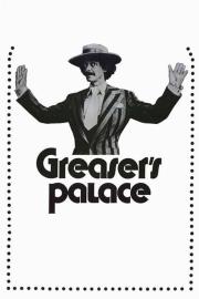 Greaser's Palace filmas